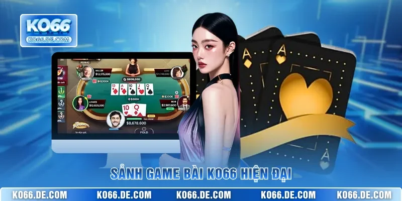 Sảnh game bài KO66 hiện đại
